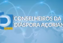 Conheça os novos “Conselheiros da Diáspora Açoriana” eleitos para 2025–2029